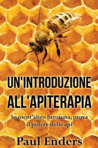 Cover of Un'Introduzione all'Apiterapia