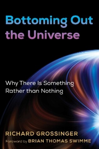 Cover of Bottoming Out the Universe