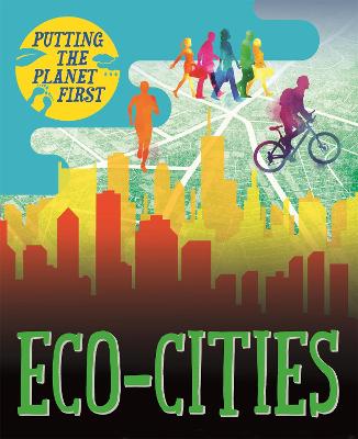 Book cover for Putting the Planet First: Eco-cities