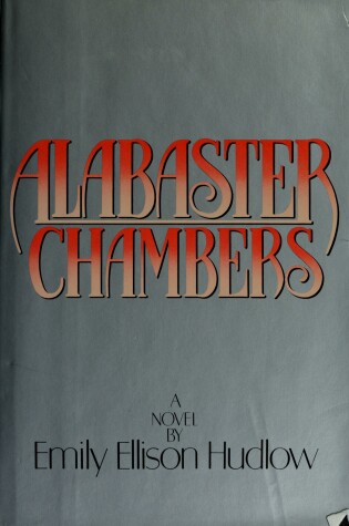 Cover of Alabaster Chambers