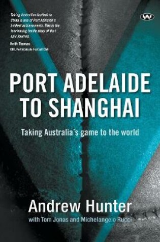 Cover of Port Adelaide to Shanghai