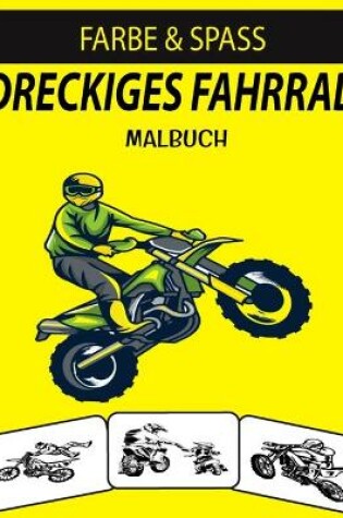 Cover of Dreckiges Fahrrad Malbuch