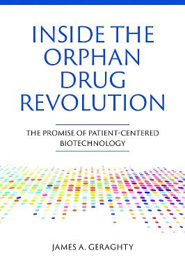 Cover of Inside the Orphan Drug Revolution