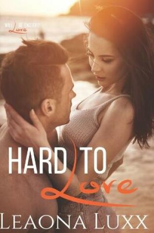 Cover of Hard To Love