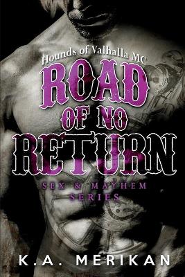 Book cover for Road of No Return (gay biker MC erotic romance novel)