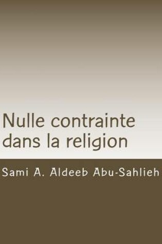 Cover of Nulle Contrainte Dans La Religion