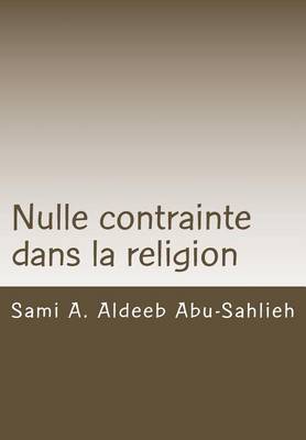 Book cover for Nulle Contrainte Dans La Religion