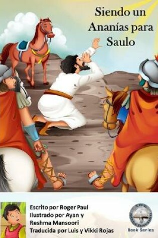 Cover of Siendo un Ananías para Saulo