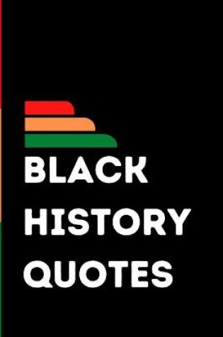 Cover of Black History Quotes