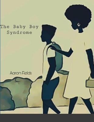 Book cover for The Baby Boy Syndrome