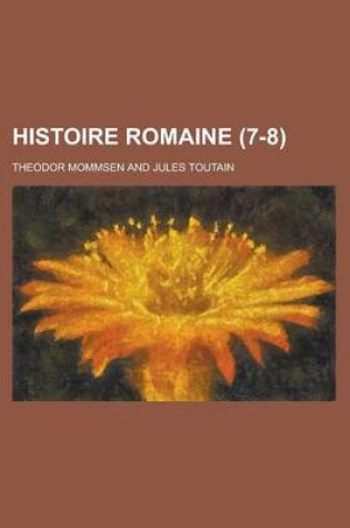 Cover of Histoire Romaine (7-8)