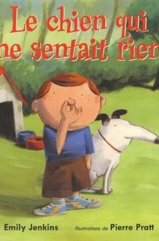 Cover of Le Chien Qui Ne Sentait Rien