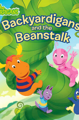 Cover of Backyardigans and the Beanstalk