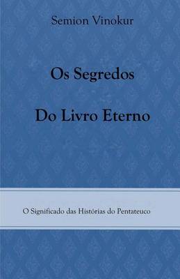 Book cover for Os Segredos do Livro Eterno