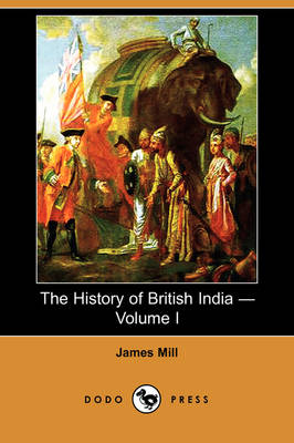 Book cover for The History of British India - Volume I (Dodo Press)