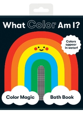 Cover of What Color Am I? Color Magic Bath Book