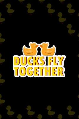 Book cover for Ducks Fly Together