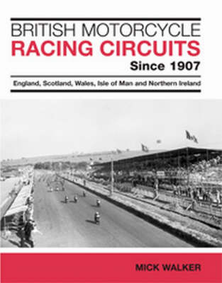 Book cover for British Motorcycle Racing Circuits Since 1907