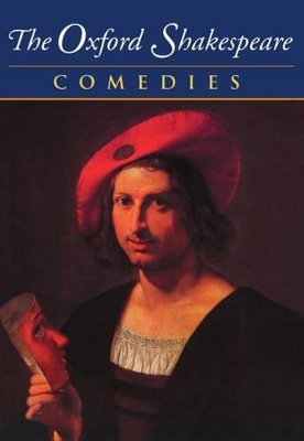 Book cover for The Oxford Shakespeare: Volume II: Comedies