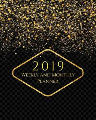Book cover for 2019 Planner Weekly & Monthly