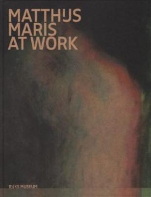 Book cover for Matthijs Maris At Work