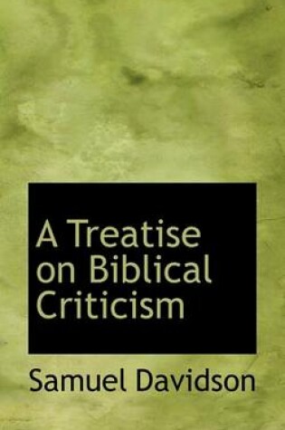 Cover of A Treatise on Biblical Criticism