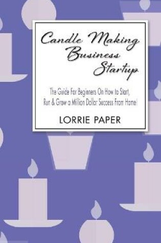 Cover of Candle Making Business Startup