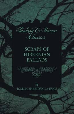 Book cover for Scraps of Hibernian Ballads