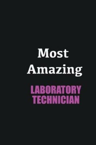 Cover of Most Amazing Laboratory Technician