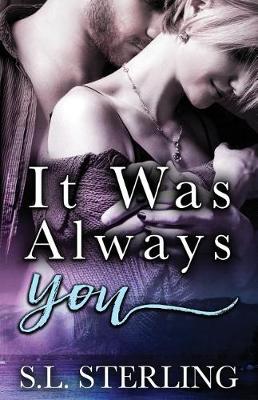 Book cover for It Was Always You