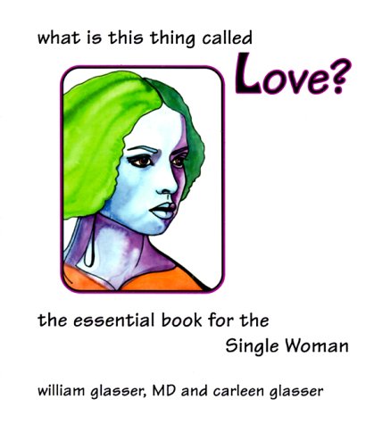 Book cover for What is the Thing Called Love?