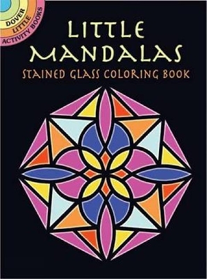 Book cover for Little Mandalas Stained Glass Coloring Book