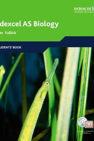 Cover of Edexcel A Level Science: AS Biology Students' Book with ActiveBook CD