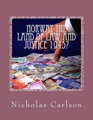 Book cover for Norway the Land of Law and Justice 1945?