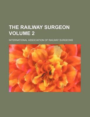 Book cover for The Railway Surgeon Volume 2