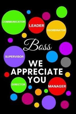 Book cover for Boss We Appreciate You