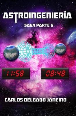 Book cover for Astroingenieria saga parte 6