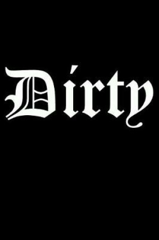 Cover of Dirty