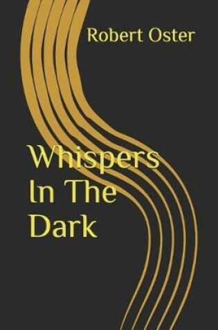 Cover of Whispers In The Dark