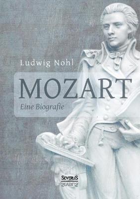 Book cover for Mozart. Eine Biografie