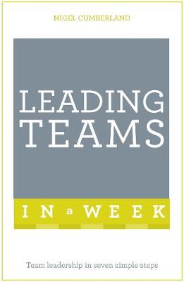 Book cover for Leading Teams In A Week