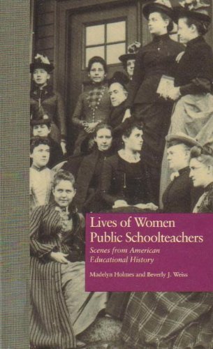 Book cover for Lives of Women Public Schoolteachers