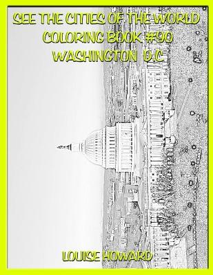 Cover of See the Cities of the World Coloring Book #90 Washington D.C