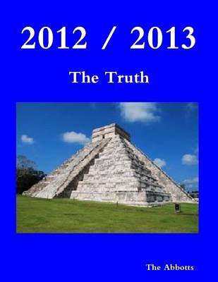 Book cover for 2012 / 2013 the Truth