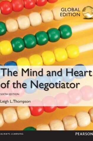 Cover of The Mind and Heart of the Negotiator, Global Edition