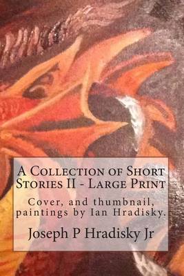 Book cover for A Collection of Short Stories II - Large Print