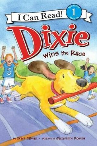 Cover of Dixie Wins the Race