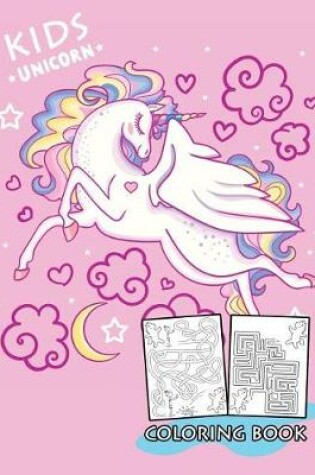 Cover of Kids Unicorn Coloring Book