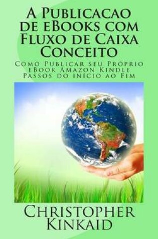 Cover of A Publicacao de eBooks com Fluxo de Caixa Conceito