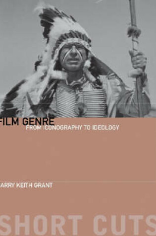 Cover of Film Genre – From Iconography to Ideology